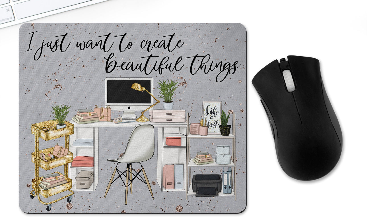 Create Beautiful Things Mousepad