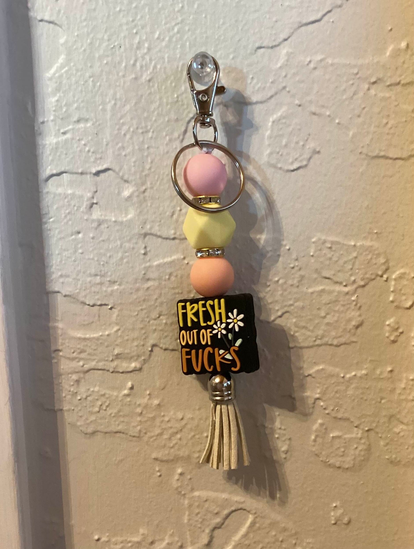 Fresh out of Fucks Keychain