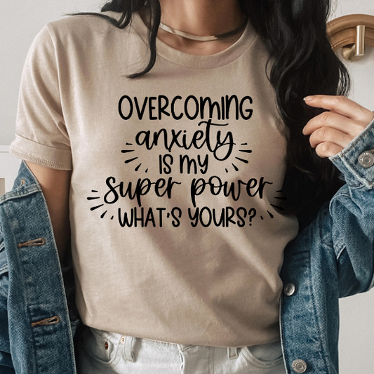 Overcoming my Anxiety T-Shirt