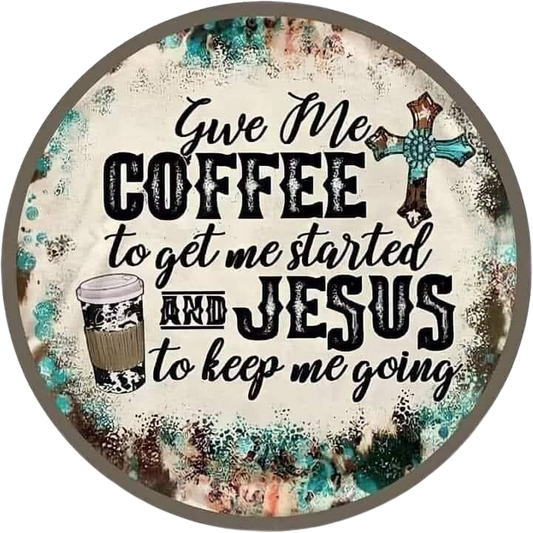 Coffee & Jesus Coaster