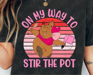 On my Way to Stir the Pot T-Shirt