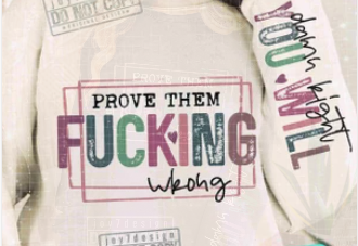 Prove them Wrong Crewneck